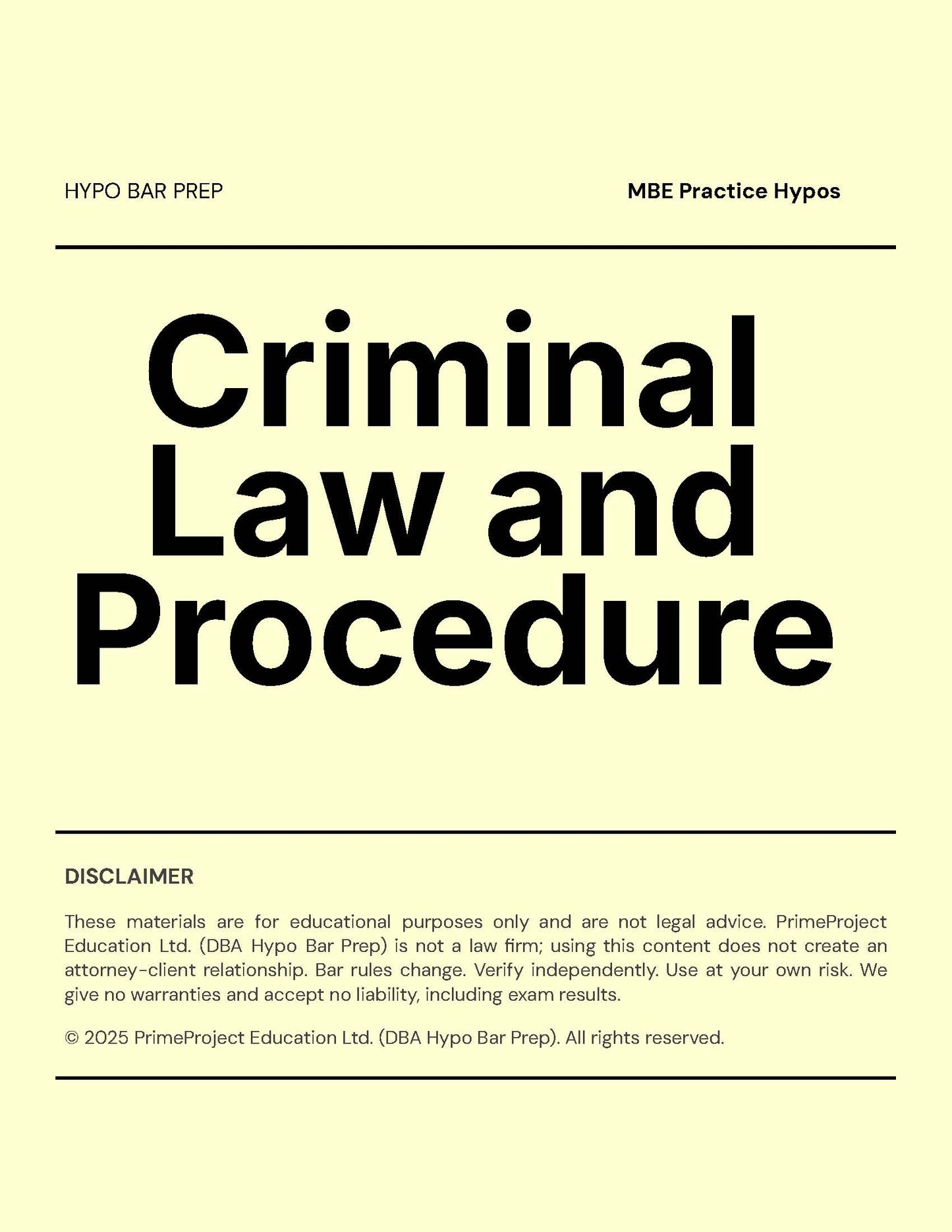Criminal Law and Procedure - MBE Practice Hypos